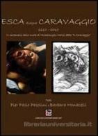 Esca disegna Caravaggio di Gennaro Esca edito da Youcanprint