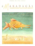 Il Maradagàl. Pensiero lettere arti (2017) vol.1 di Sara Calderoni edito da Marco Saya