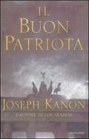 Il buon patriota di Joseph Kanon edito da Mondadori