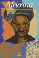 Africana. Viaggio nella storia letteraria del Continente edito da Feltrinelli