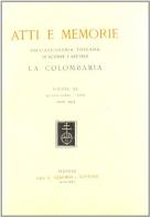 Atti e memorie dell'Accademia toscana di scienze e lettere «La Colombaria». Nuova serie vol.40 edito da Olschki