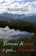 Terreni diversi e poi... d'amore di Salvatore Galisi edito da Youcanprint