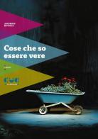 Cose che so essere vere di Andrew Bovell edito da Cue Press