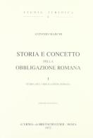Storia e concetto dell'obbligazione romana (1912) vol.1 di A. Marchi edito da L'Erma di Bretschneider