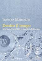 Dentro il tempo di Veronica Montefiori edito da Magi Edizioni