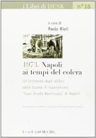 1973. Napoli ai tempi del colera edito da Centro Doc. Giornalistica