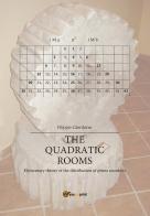 The quadratic rooms. Elementary theory of the distribution of prime numbers di Filippo Giordano edito da Youcanprint