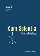 Cum-scientia. Per l'unità nel dialogo. Rivista semestrale di filosofia teoretica (2022) vol.7 edito da Morlacchi