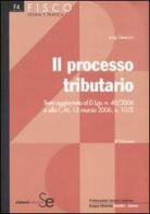 Il processo tributario. di Luigi Quercia edito da Sistemi Editoriali