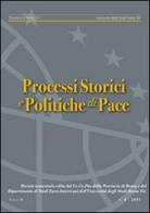 Processi storici e politiche di pace (2007) vol.4 di Alfredo Breccia edito da Nuova Cultura