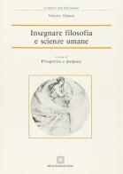 Insegnare filosofia e scienze umane vol.2 di Vittorio Telmon edito da Edizioni Scientifiche Italiane