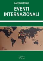 Eventi internazionali di Saverio Monno edito da Edizioni Dal Sud