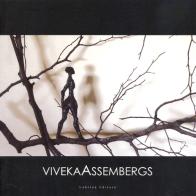 «Occorrono le ali». Una scultura intimamente pubblica. Viveka Assembergs. Catalogo della mostra (Autunno 2007). Ediz. illustrata edito da Lubrina Bramani Editore