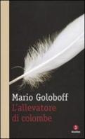 L' allevatore di colombe di Mario Goloboff edito da Giuntina