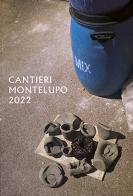 Cantieri Montelupo 2022 di Christian Caliandro edito da Sfera Edizioni