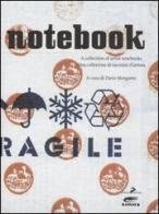 Notebook. A collection of artist notebooks-Una collezione di taccuini d'artista edito da Coniglio Editore