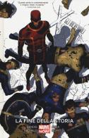 La fine della storia. Gli incredibili X-Men vol.6 di Brian Michael Bendis, Chris Bachalo, Kris Anka edito da Panini Comics