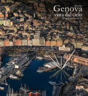 Genova vista dal cielo-Genoa as seen from the sky. Ediz. a colori di Stefano Ferri, Fabio Polosa edito da Immagine.com
