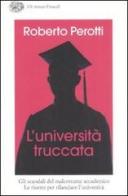 L' università truccata di Roberto Perotti edito da Einaudi