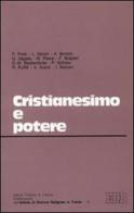 Cristianesimo e potere. Atti del Seminario (Trento, 21-22 giugno 1985) edito da EDB