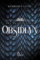 Obsidian. The dragon kings vol.1 di Kimberly Loth edito da Queen