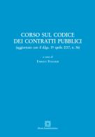 Corso sul codice dei contratti pubblici (aggiornamento con il d.lgs. 19 aprile 2017, n. 56). Con CD-Audio edito da Edizioni Scientifiche Italiane