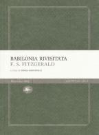 Babilonia rivisitata di Francis Scott Fitzgerald edito da Mattioli 1885