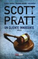Un cliente innocente di Scott Pratt edito da Time Crime