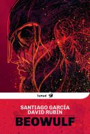 Beowulf di Santiago García edito da Tunué