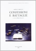 Confessioni e battaglie di Giosuè Carducci edito da Mucchi Editore
