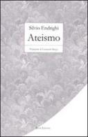 Ateismo di Silvio Endrighi edito da Book Editore