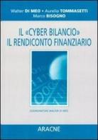 Il cyber bilancio. Il rendiconto finanziario di Walter Di Meo, Aurelio Tommasetti edito da Aracne