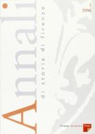 Annali di storia di Firenze (2006) vol.1 edito da Firenze University Press