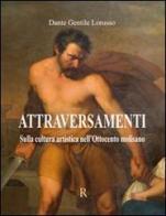 Attraversamenti sulla cultura artistica nell'Ottocento molisano di Dante Gentile Lorusso edito da Regia Edizioni