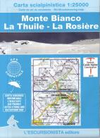 Carta scialpinistica 1:25.000. Monte Bianco-La Thuile-La Rosière. Ediz. italiana, inglese, francese e tedesca edito da L'Escursionista