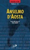Anselmo d'Aosta edito da San Paolo Edizioni