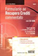 Formulario del recupero crediti commentato. Con CD-ROM edito da Edizioni Giuridiche Simone