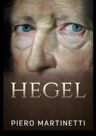 Hegel di Piero Martinetti edito da StreetLib