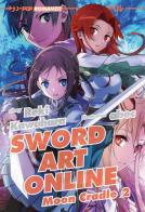 Moon cradle 2. Sword art online vol.20 di Reki Kawahara edito da Edizioni BD