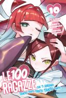 Le 100 ragazze che ti amano tanto tanto tanto tanto tanto vol. 10 di Rikito Nakamura edito da Edizioni BD