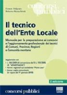 Il tecnico dell'ente locale di Ermete Delprato, Roberto M. Brioli edito da Maggioli Editore