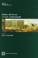 Diritto del lavoro e corte costituzionale edito da Edizioni Scientifiche Italiane