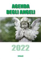 Agenda degli angeli 2022 di Marcello Stanzione, Cecilia Perotti edito da Gribaudi