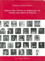 Scritti per l'Istituto germanico di storia dell'arte di Firenze edito da Le Lettere