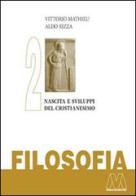 Filosofia vol.2 di Vittorio Mathieu, Aldo Rizza edito da Marcovalerio