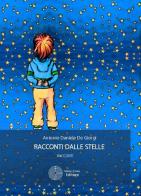 Racconti dalle stelle di Antonio Daniele De Giorgi edito da Sillabe di Sale Editore