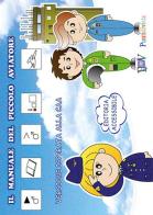 Il manuale del piccolo aviatore. Ediz. CAA edito da PDV PuntidiVista