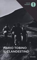 Il clandestino di Mario Tobino edito da Mondadori