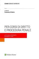 Pre-corsi di diritto e procedura penale di Francesca Di Muzio edito da CEDAM