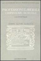 Quaderni. Professioni liberali. Campania XIX-XX secolo. Vol. 7-8 edito da Liguori